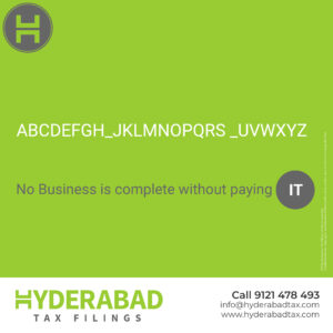 No Business is complete without paying Income Tax by Hyderabad Tax Filings