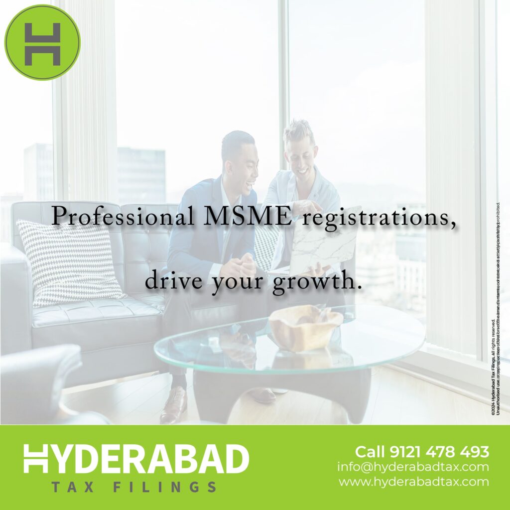 Unlock new growth opportunities with MSME registration. Gain access to funding, tax benefits, and government schemes. Contact Hyderabad Tax Filings for expert assistance!